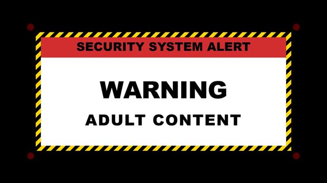Security System Alert Digital Screen with Warning Message for Adult Content and Hazard Borders