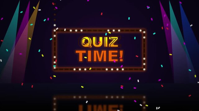 Quiz Time sign with marquee lights and falling confetti