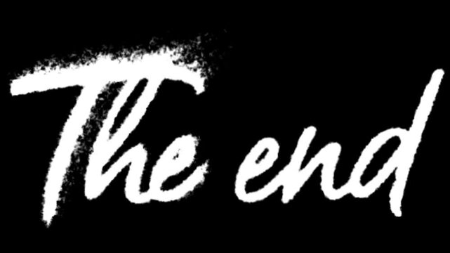 White cursive text 'the end' on solid black background cinematic ending title screen with brush stroke effect