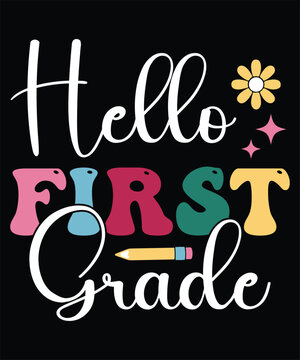 Hello First Grade Kids T-Shirt Design