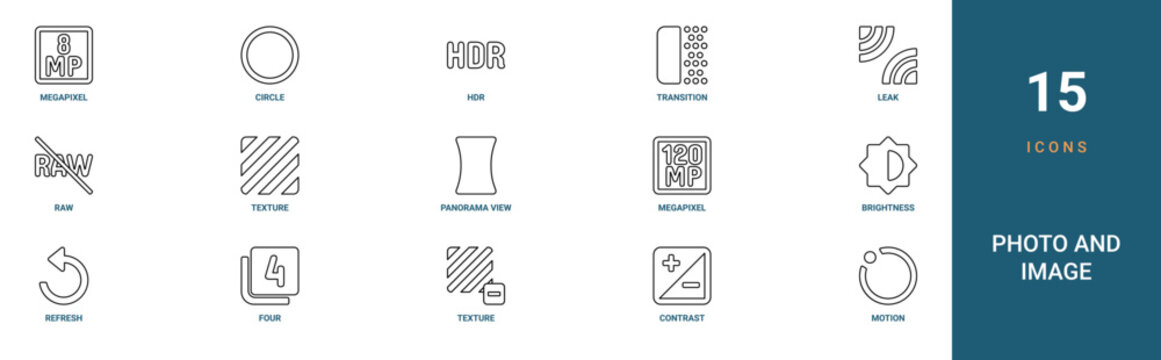 Set of 15 outline web Photo and Image icons such as motion, contrast, texture, four, refresh, brightness, megapixel vector icons for report, presentation, diagram, web design, mobile app
