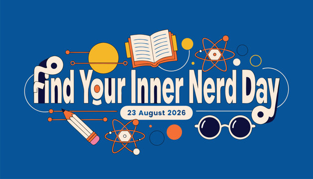Colorful find your inner nerd day vector graphic design illustration