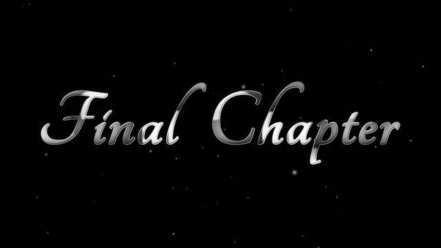 Silver metallic "Final Chapter" title framed by gentle snowfall over a black background