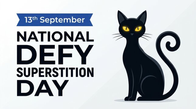 National Defy Superstition Day black cat poster design. Vector-style feline graphic with bold typography for awareness campaigns.