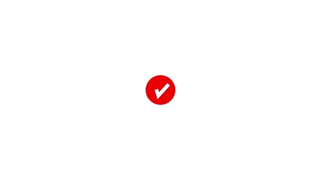 Animated reveal of a white checkmark icon in a red circle. Isolated on a white background.