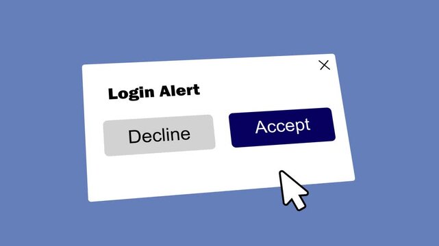 login alert pop up notification with accept and decline buttons and mouse click cursor ui animation. web browser dialog box interface showing login alert message with user clicking accept button.