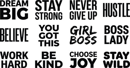 Obraz premium Motivational and inspirational typography quotes in bold black lettering on a white background, including dream big, hustle, and girl, boss phrases