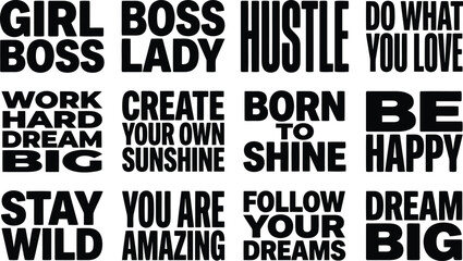 Set of bold black motivational and inspirational typography phrases for office and home wall decor on a clean white background © Shahriar