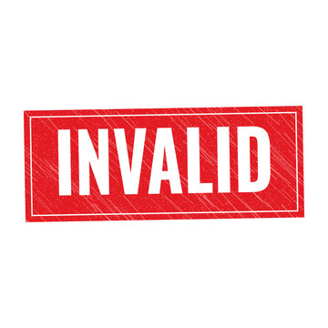 Red invalid stamp sign with grunge texture