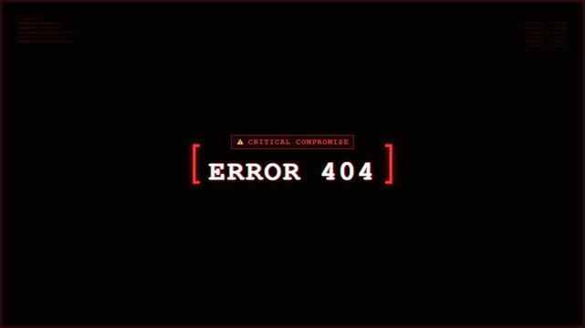 System error 404 message screen with glitch effect