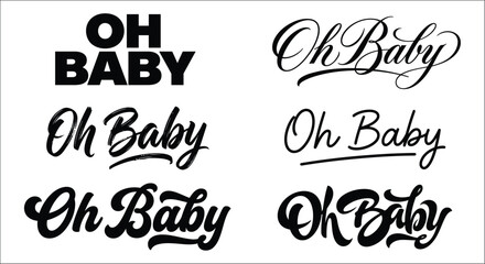 Oh Baby typography variations black lettering on white background multiple cursive and block styles text © vectors home