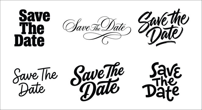 Save the date lettering variations black script typography on white background announcement calendar celebration commemoration
