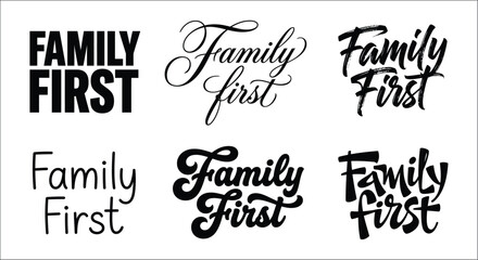 Family first typography variations in black ink on a white background six different styles presented © vectors home