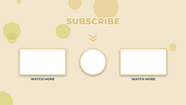 Youtube end screen template with subscribe and watch more