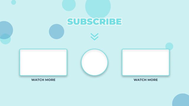 YouTube end screen template with subscribe and video placeholders