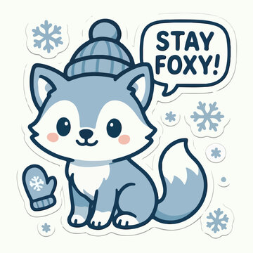 Cute cartoon arctic fox wearing a winter hat with a speech bubble saying stay foxy in a flat vector style