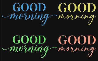 Colorful good morning typography with varying font styles and sizes against a solid black background for inspirational designs and greetings © markdefined