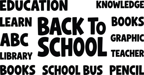 Fototapeta premium Back to school typography text vector background design with educational words including education knowledge learn books abc graphic library teacher school bus and pencil