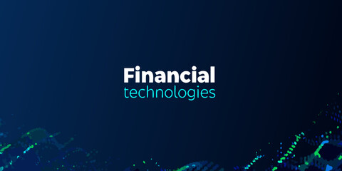 financial technologies text on dark blue background with glowing accents fintech finance technology modern digital abstract graphic design typography font © Debashis