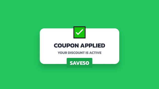 Coupon notification, white box with green checkmark and SAVE50 button on green background, seamless loop, symbolizing discount and savings for marketing.