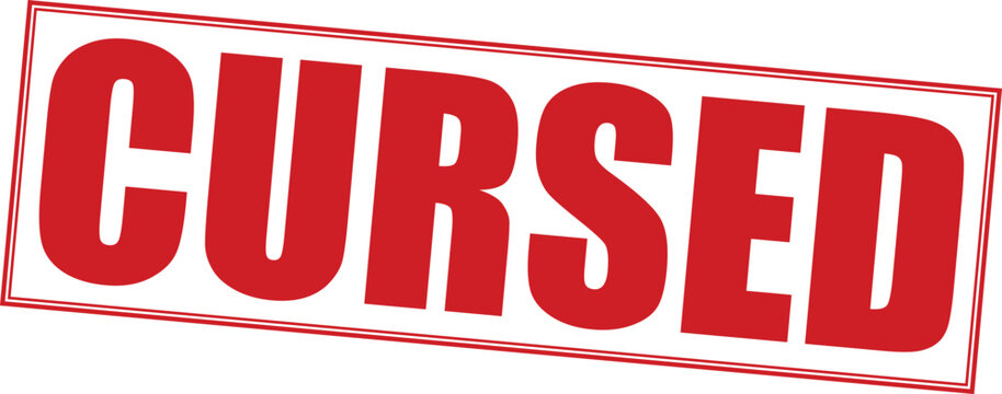 Bold red text stamp design featuring the word cursed inside a rectangular frame                    