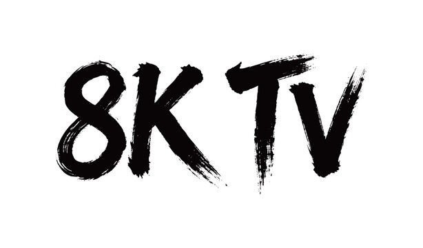 8K TV Handwriting