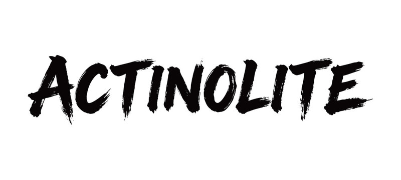 ACTINOLITE Handwriting