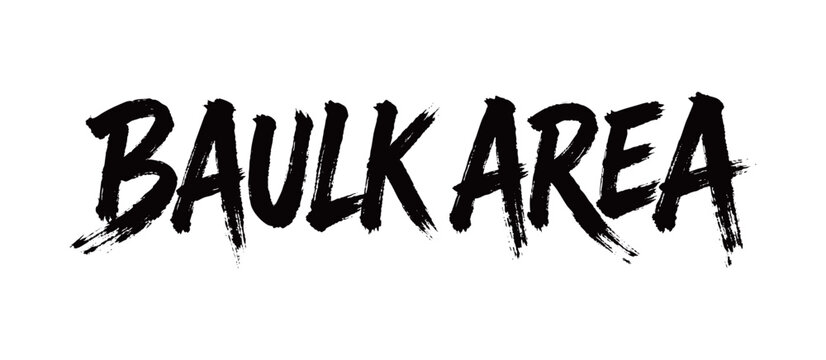 BAULK AREA Handwriting