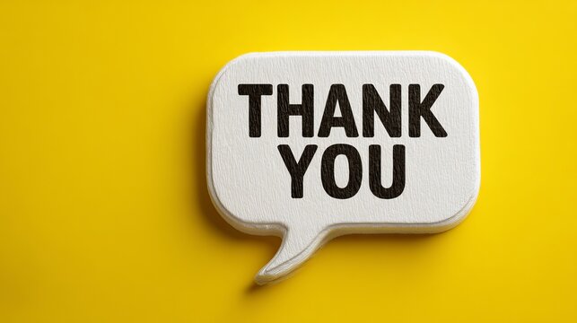 A white speech bubble with the words 'thank you' displayed prominently against a vibrant yellow background, expressing gratitude and appreciation.