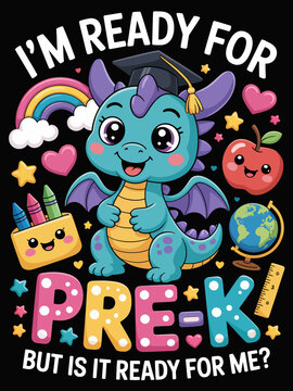 A cheerful dragon wearing a graduation cap stands ready for Pre-K. Colorful elements like a rainbow, apple, and globe enhance the scene.