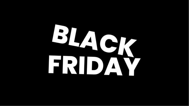Dynamic tilted Black Friday kinetic text reveal on black background.
