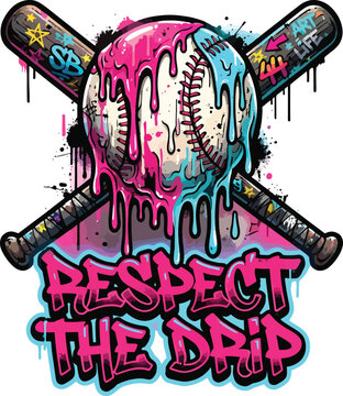 Baseball design with crossed bats and a dripping ball in pink and blue paint, featuring graffiti style text reading respect the drip, urban street art vector.