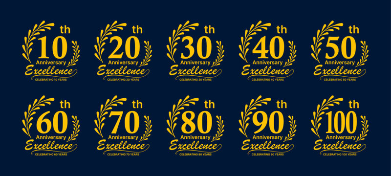 Anniversary Excellence Badge Collection 10th 20th 30th 40th 50th 60th 70th 80th 90th 100th Years Celebration Gold Award Logo Vector Set