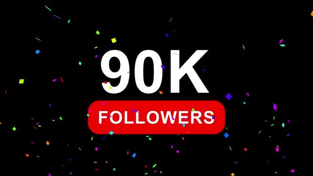 Congratulations Social media 90k followers counting notification icon animation on alpha channel, 4k quality animation video