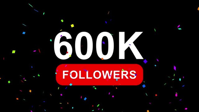 Congratulations Social media 600k followers counting notification icon animation on alpha channel, 4k quality animation video