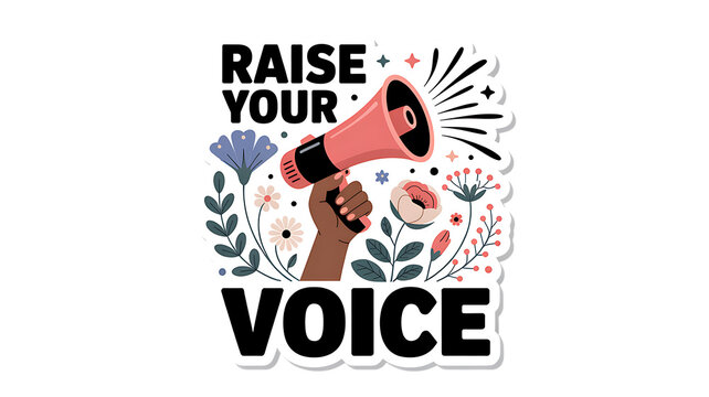 Raise your voice protest sign with megaphone and hand