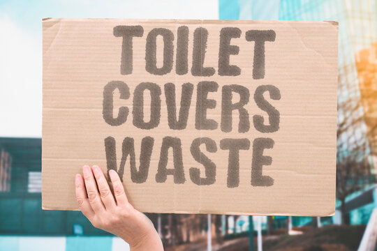 "Toilet Covers Waste" Sanitary disposal reduces disease exposure. TOILET. WASTE. SANITATION. DISEASE. HYGIENE.