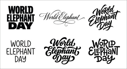 World Elephant Day typography collection various hand lettered styles on a white background lettering handwritten © Vactor media 