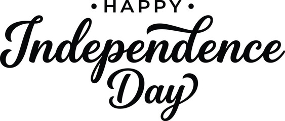 Happy independence day calligraphy patriotic celebration national day greetings © Tamanna