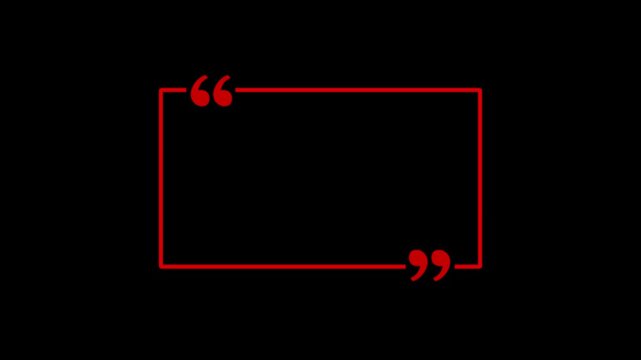 rectangle box with quotation marks animation. Rectangle doodle frames with quote.Doodle frames with quotation marks, Motion graphics of rectangle doodle frames