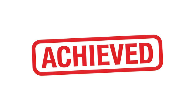 A bold, red rectangular stamp with the word achieved in all caps and a serrated edge, celebrating success and accomplishment in a clean, professional style