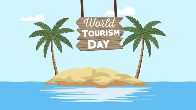 World tourism day wooden sign hanging on palm trees over a sandy island in this relaxing travel animation video