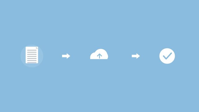 upload flow with a document, a cloud upload and a checkmark connected by arrows, sky blue color scheme