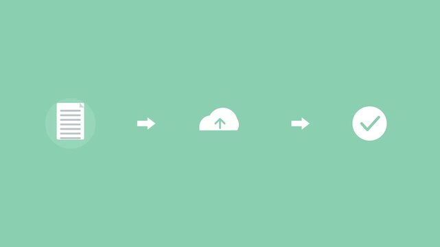 upload flow with a document, a cloud upload and a checkmark connected by arrows, mint color scheme