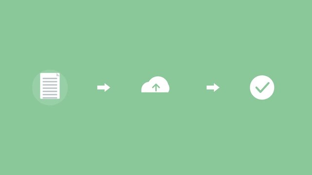 upload flow with a document, a cloud upload and a checkmark connected by arrows, green color scheme