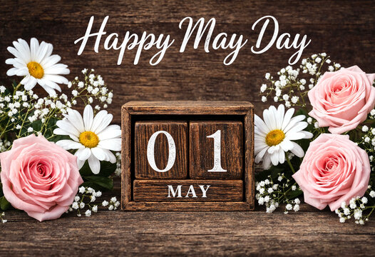 Happy may day celebration with wooden calendar flowers and beautiful spring roses daisies
