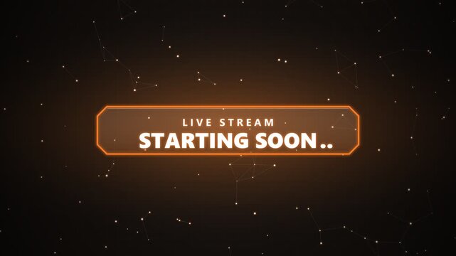 Live stream starting soon text overlay with orange glowing digital frame