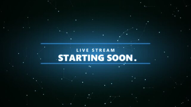 Live stream starting soon text animation on a dark blue digital background