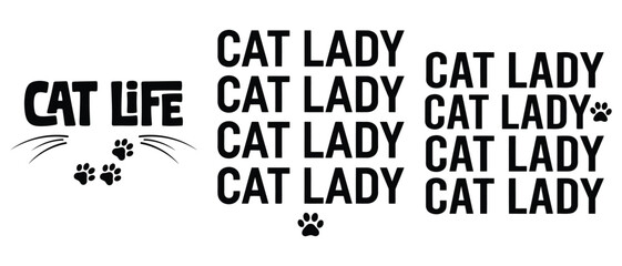 Fototapeta premium Cat life and cat lady typography text designs with paw prints and whiskers