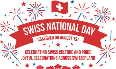 Swiss National Day celebration banner with ribbon fireworks national flag festive typography cultural pride vector illustration artwork © Ashikul